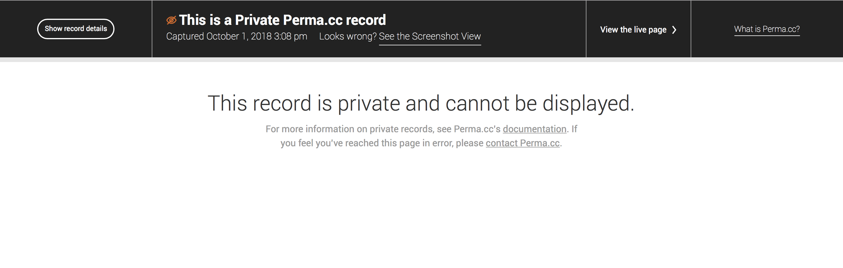 A screenshot of a private Perma Link's record page, as viewed by the public. Instead of a reproduction of the original website, as is normally displayed here, there is a message stating that the Link is private and cannot be viewed.